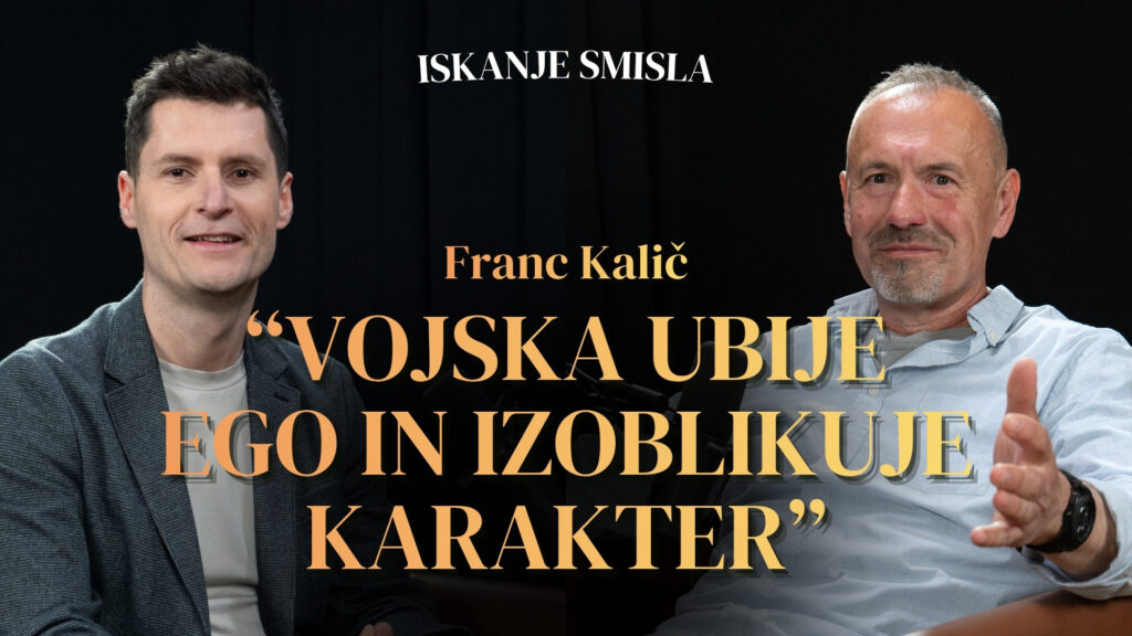 Kako vojna spremeni ljudi, iskanje motivacije in pogled na 33 let vojske po upokojitvi | Franc Kalič