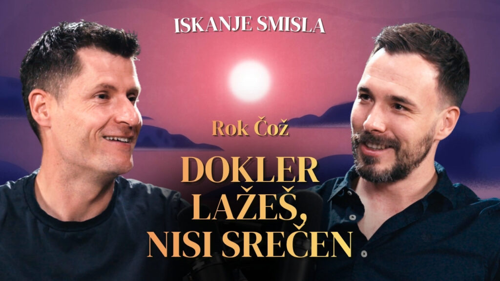 “Ko se sprejmeš, življenje postane pustolovščina!” | Rok Čož o osebni transformaciji