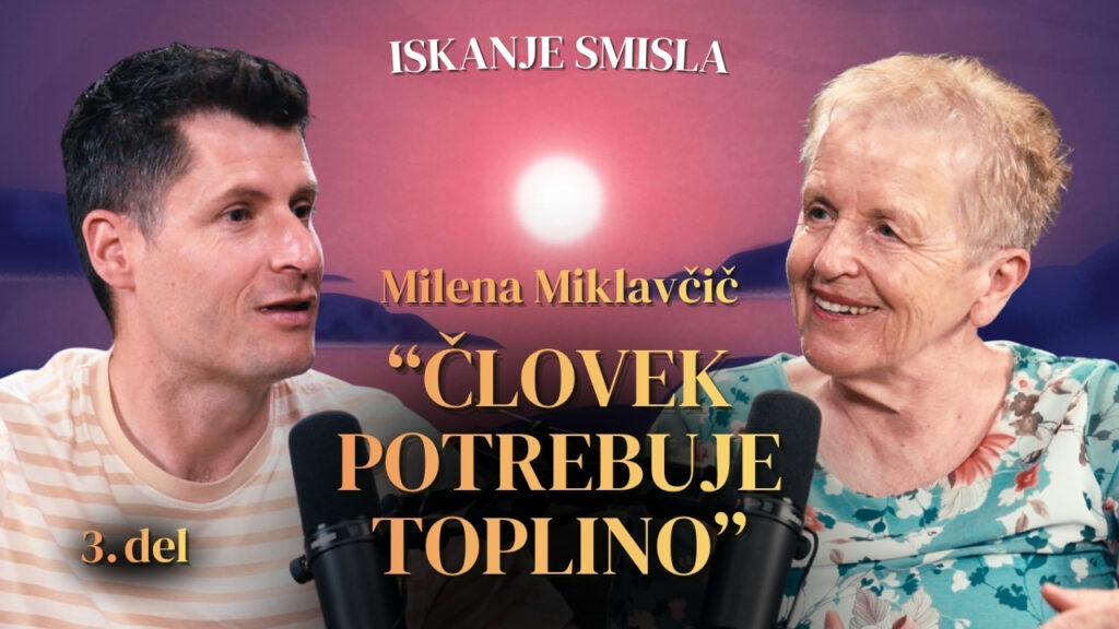 “Človek ima pravico do objema in topline” | Milena Miklavčič